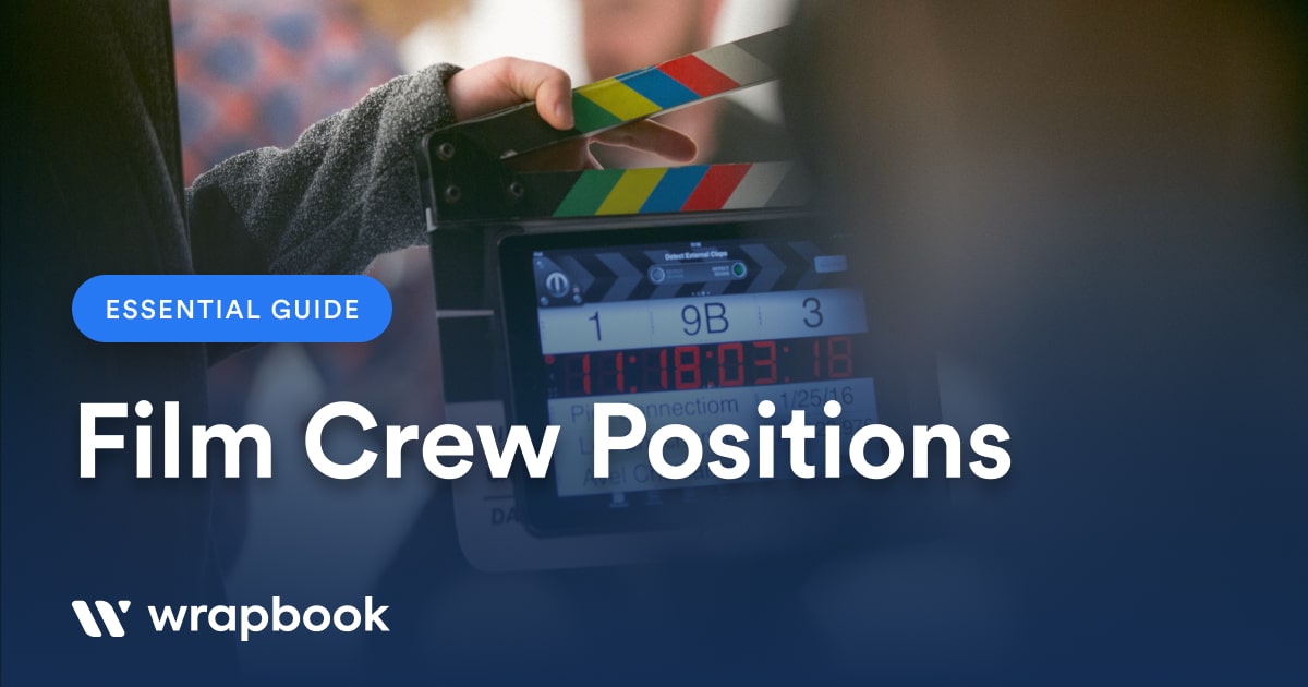 Essential Guide Film Crew Positions Wrapbook
